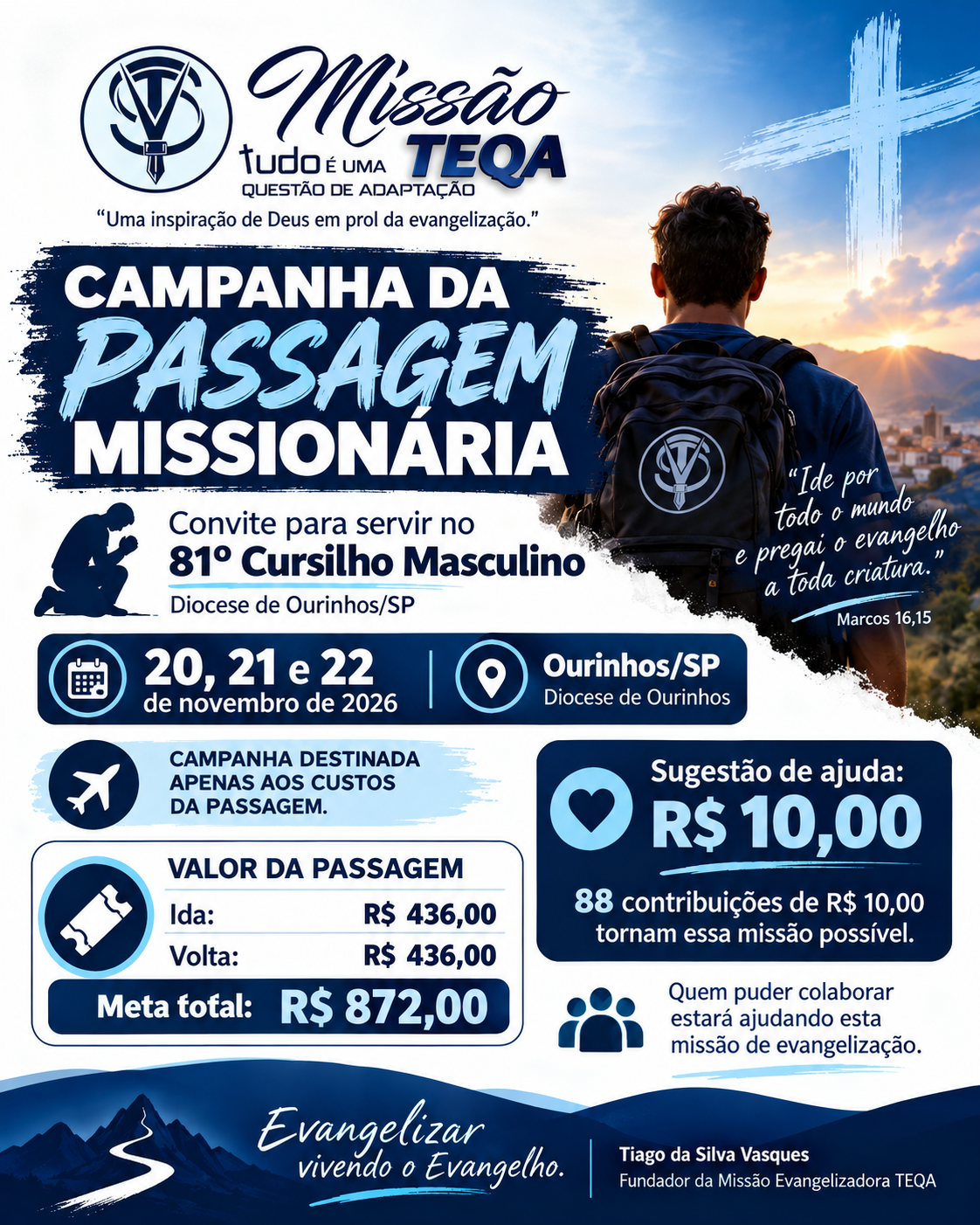 Arte oficial da Campanha da Passagem Missionária: convite para Tiago da Silva Vasques servir no 81º Cursilho Masculino da Diocese de Ourinhos/SP, nos dias 20, 21 e 22 de novembro de 2026