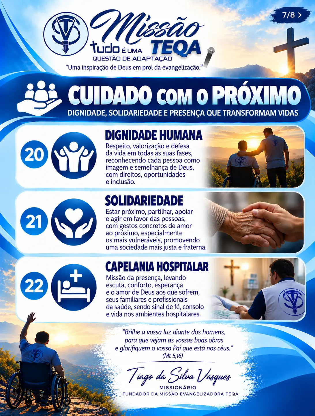 Cuidado com o Próximo — bandeiras 20 a 22