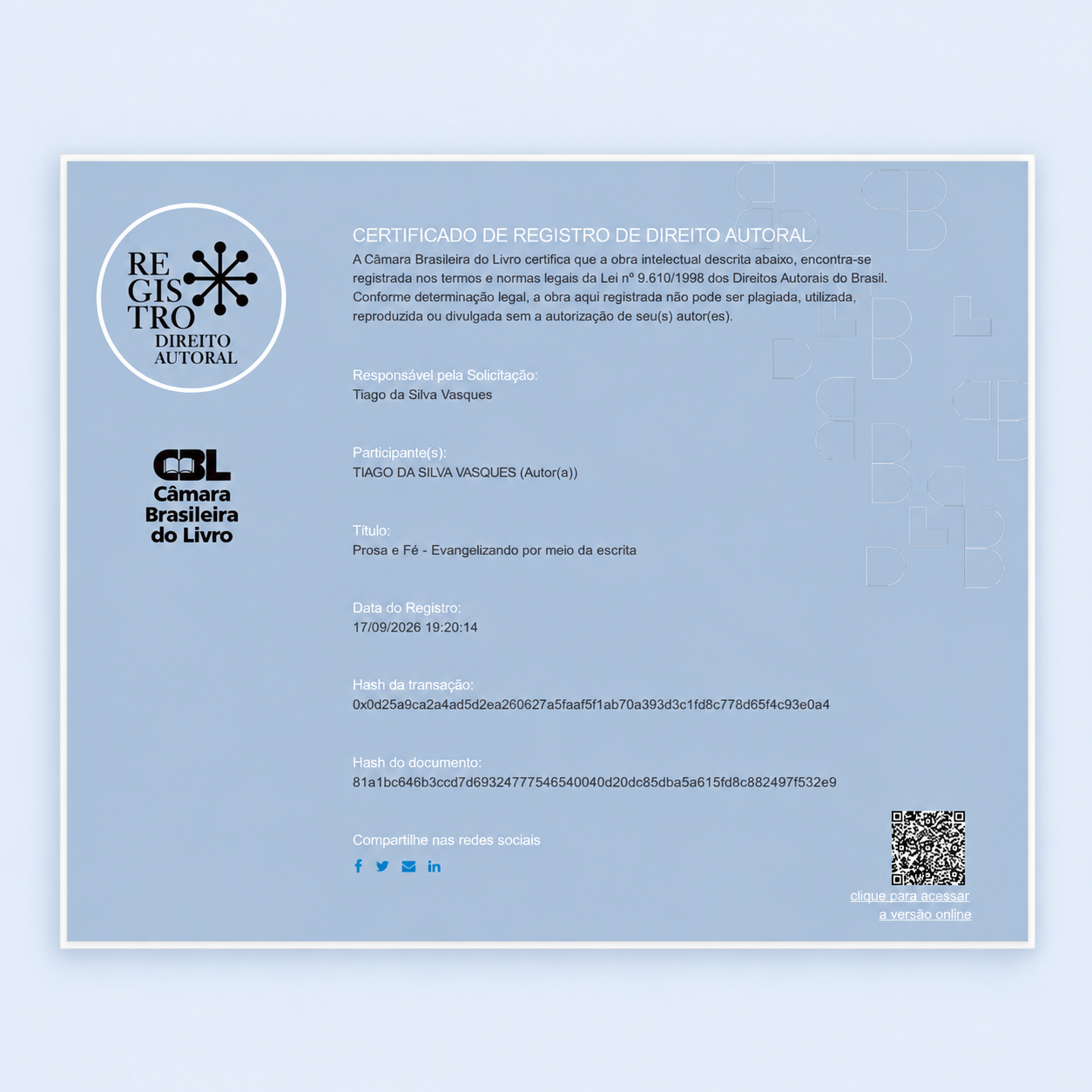 Certificado de Registro de Direito Autoral da Câmara Brasileira do Livro para a obra “Prosa e Fé – Evangelizando por meio da escrita”, de Tiago da Silva Vasques, registrado em 17 de setembro de 2026