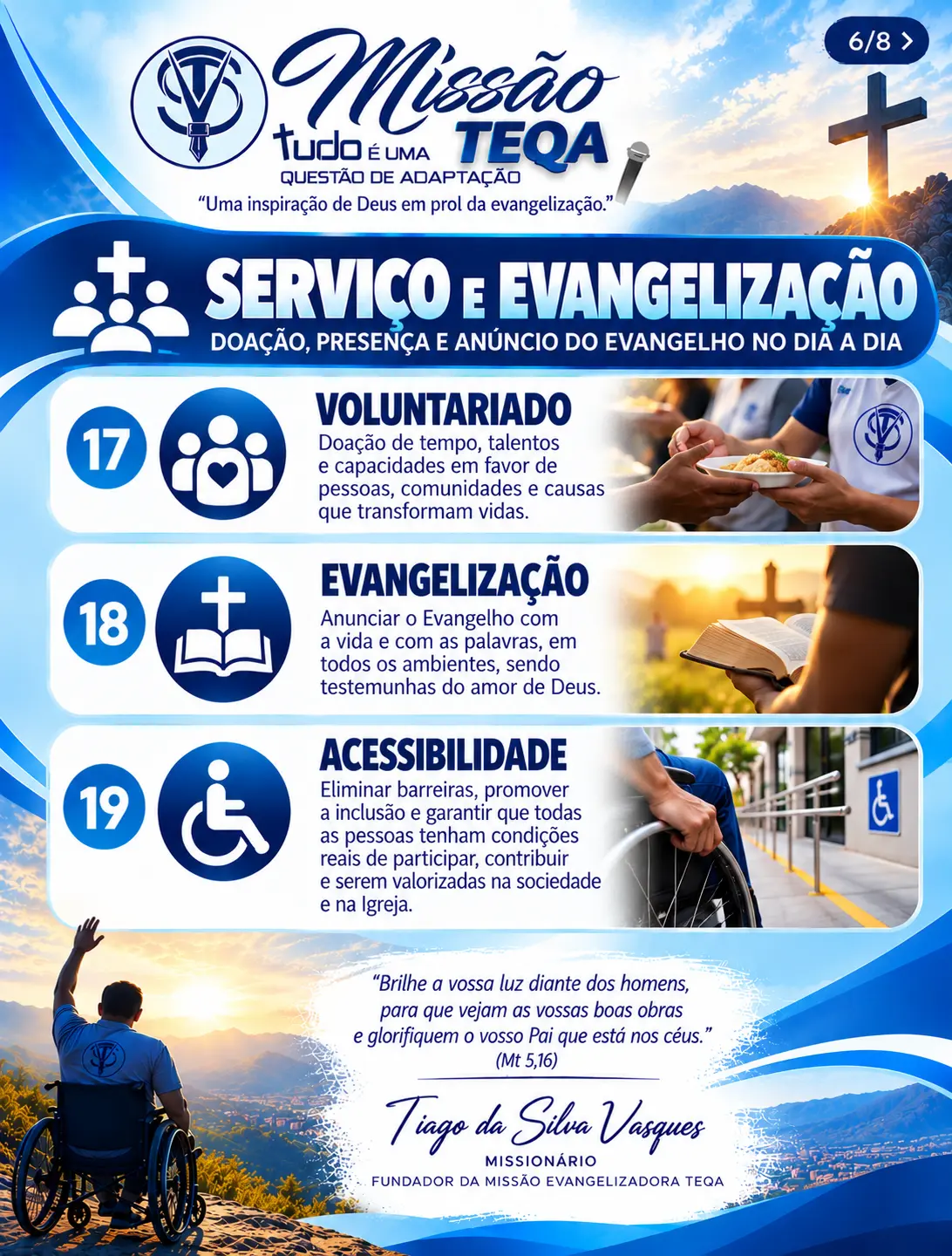 Serviço e Evangelização — bandeiras 17 a 19