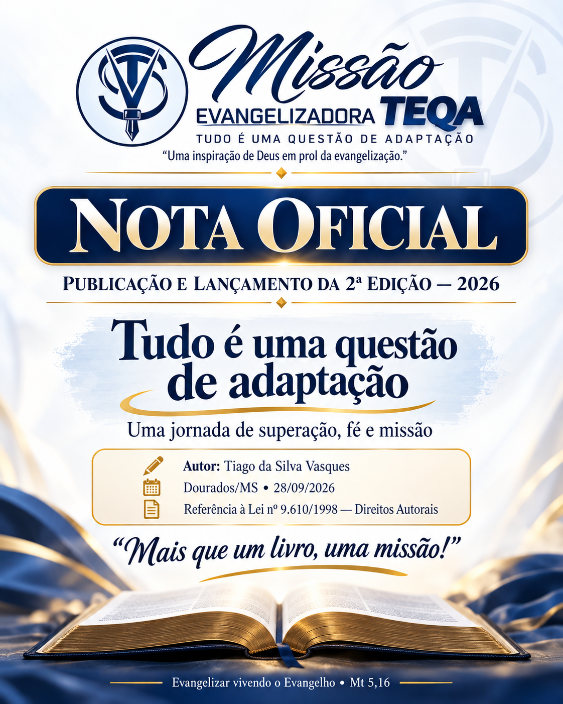 Arte oficial da Nota Oficial de publicação e lançamento da 2ª edição revista e ampliada do livro Tudo é uma questão de adaptação — Uma jornada de superação, fé e missão, de Tiago da Silva Vasques